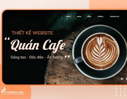Thiết Kế Website Quán Cà Phê Tại Vũng Tàu