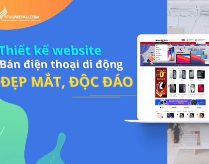 Thiết Kế Website Bán Điện Thoại Tại Vũng Tàu