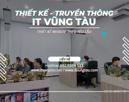 Thiết Kế Website Theo Yếu Cầu Tại IT Vũng Tàu