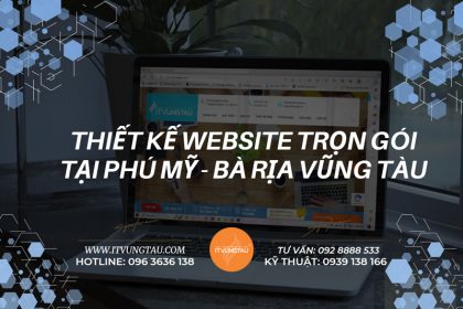 Thiết Kế Website Trọn Gói Tại Phú Mỹ Bà Rịa Vũng Tàu